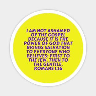 Bible Verse Romans 1:16 Magnet